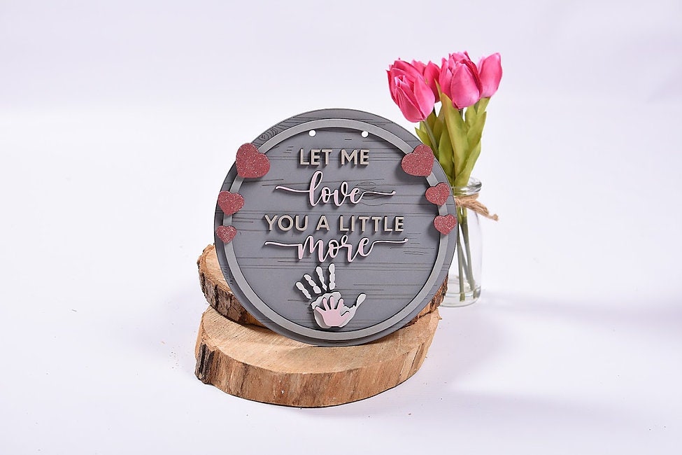 Let Me Love You Plaque
