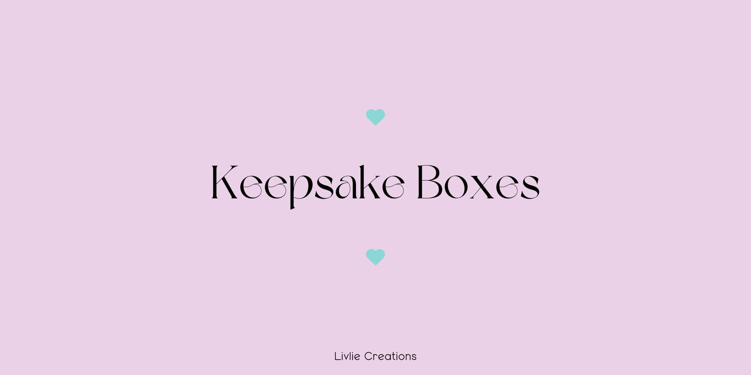 Keepsake Boxes