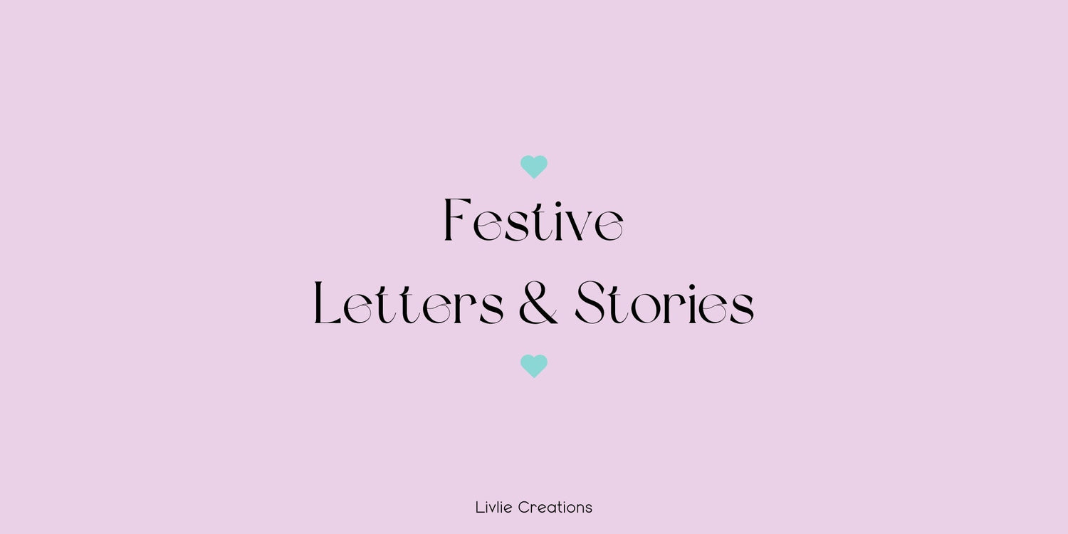 Festive Letters & Stories