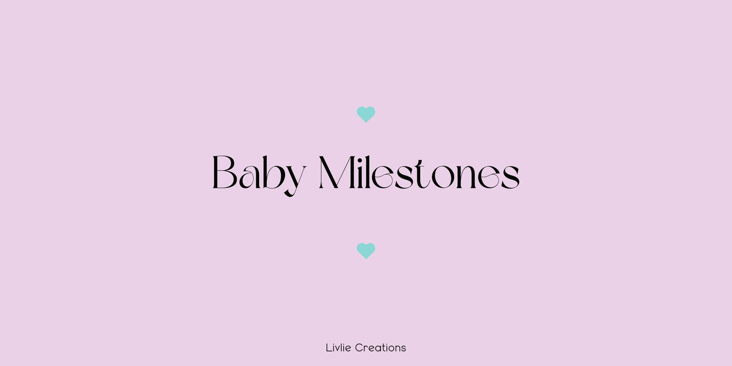 Baby Milestones
