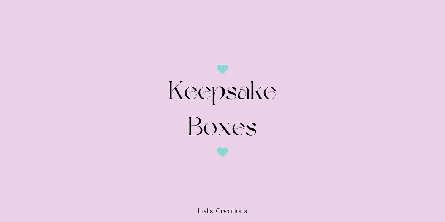 Keepsake Boxes