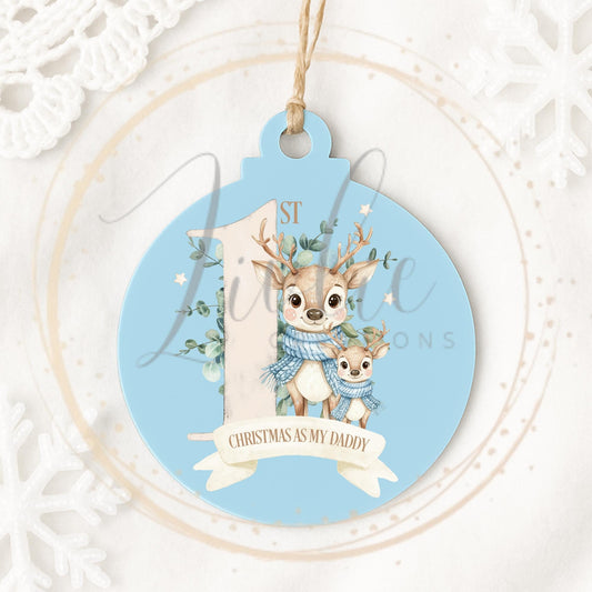 First Christmas as your Daddy Reindeer Bauble